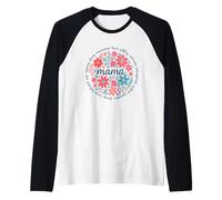 Mama Incoraggiare Supporto Bella Floreale Maglia con Maniche Raglan