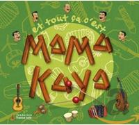 Mama Kaya - Et Tout Ca C'est [Import]