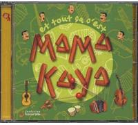 Mama Kaya - Et Tout Ca, C'Est Mama Kaya