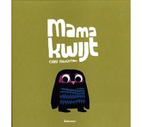 Mama kwijt (Copertina rigida)