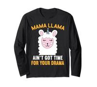 Mama Llama Ain't Got Time For Your Drama Maglia a Manica