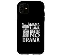 Mama Llama non ha bisogno di drammi per salvare il dramma per tua madre Custodia per iPhone 11