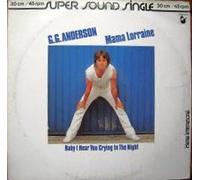 Mama Lorraine / Baby I Hear You Crying In The Night