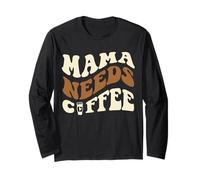 Mama Needs Coffee Mom Gift Women Heart Festa della mamma maglietta Maglia a Manica
