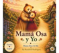 Mamá Osa y Yo: Mama Bear and Me