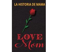 mamá quiero escuchar tu historia