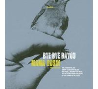 Mama Rosin Bye Bye Bayou: Director's Cut (CD) Album