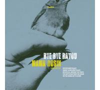 Mama Rosin - Bye Bye Bayou
