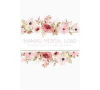 Mama’s Mental Load: Writing it down so I don’t go mental