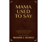 Mama Used To Say