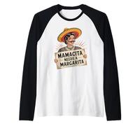 Mamacita ha Bisogno di Un Divertimento umoristico Margarita Maglia con Maniche Raglan
