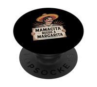 Mamacita ha bisogno di un divertimento umoristico Margarita PopSockets PopGrip Adesivo