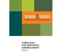 Mamady Keïta Tam Tam Mandingue Djembe Academy Curriculum Book 1 (Tascabile)