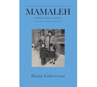 Mamaleh: A Legacy of Loss and Love