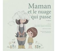 Maman et le nuage qui passe