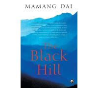 Mamang Dai The Black Hill (Tascabile)