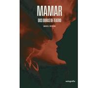MAMAR - Dos obras de teatro