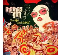 Mamas Gun - The Life and Soul