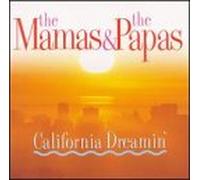 Mamas & Papas - California Dreamin: Live in Concert