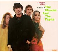 Mamas & Papas - Creeque Alley-History of