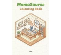 MamaSaurus: Bold and Easy Colouring Book for Adults and Kids