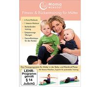 MamaWORKOUT: Fitness & Rückentraining für Mütter -- Das gesundheitsorientierte Programm von Expertin Verena Wiechers