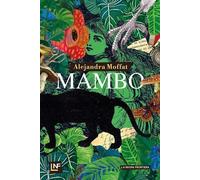 Mambo [Paperback] [Oct 10, 2025] Moffat, Alejandra and Niola, Federica