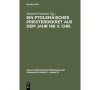 Mamdouh Eldamat Ein ptolemäisches Priesterdekret aus dem Jahr (Copertina rigida)