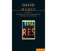 Mamet Plays: 3: Glengarry Glen Ross; Prairie du Chien; The Shawl; Speed-the-Plow: v.3