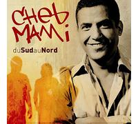 Mami Cheb - Du Sud Au Nord-Best Duets