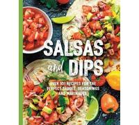 Mamie Fennimore Fennimore, Mamie Salsas and Dips (Tascabile) Art of Entertaining