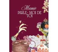 Mamie parle-moi de toi