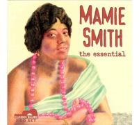 Mamie Smith - The Essential