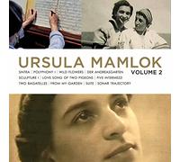 Mamlok, Ursula - Music Of Ursula Mamlok Vol. 2