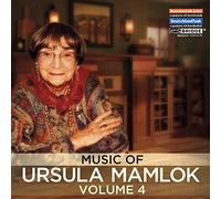 Ursula Mamlok Music of Ursula Mamlok - Volume 4 (CD) Album