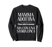 Mamma Adottiva Adozione Frase Felpa