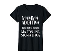 Mamma Adottiva Adozione Frase Maglietta