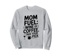 Mamma Carburante: Vino o caffè? Fai la Tua Scelta Felpa