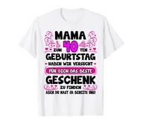 Mamma che hai già noi 40° compleanno mamma mamma Maglietta