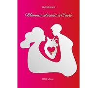 Mamma colorami il cuore