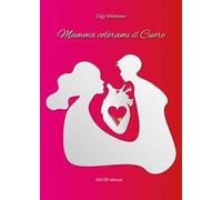 Mamma colorami il cuore