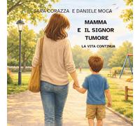 Mamma e il signor tumore: la vita continua