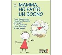 Mamma, ho fatto un sogno