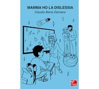 Mamma ho la dislessia