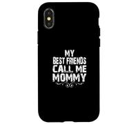 Mamma, i miei migliori amici mi chiamano Festa della mamma, compleanno della mamma Custodia per iPhone X/XS