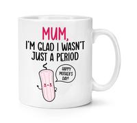 Mamma I'M Felice i Wasn'T solo Un Periodo Happy Mother's Giorno 284ml Tazza Rude