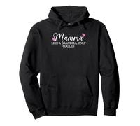 Mamma Like A Grandma Only Cooler Heart Mother's Day Mamma Felpa con Cappuccio
