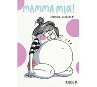 Mamma mia!