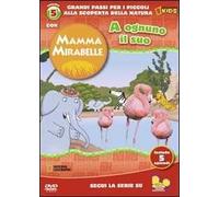 Mamma Mirabelle. Vol. 5. A ognuno il suo