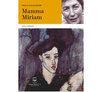 Mamma Miriam - [Belforte Salomone]